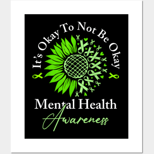 Its Okay To Not Be Okay Mental Health Awareness Green Ribbon Posters and Art